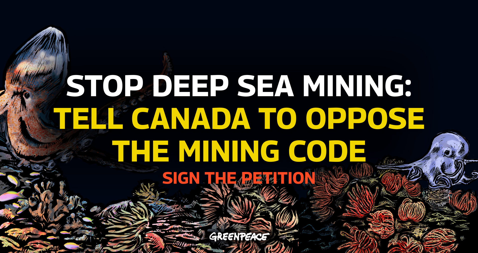 Petition: Tell Canada to oppose the Mining Code and protect the deep ...